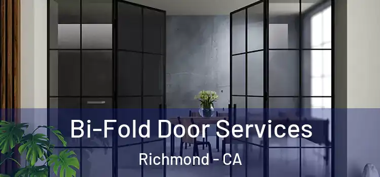 Bi-Fold Door Services Richmond - CA