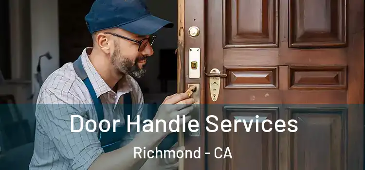 Door Handle Services Richmond - CA