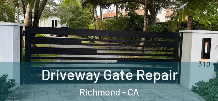  Driveway Gate Repair Richmond - CA