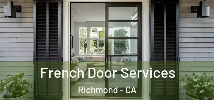  French Door Services Richmond - CA