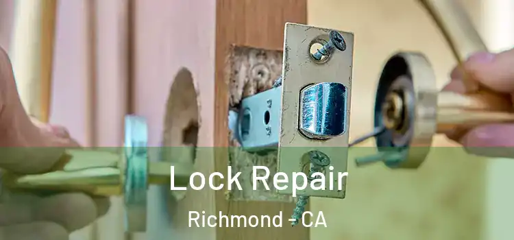  Lock Repair Richmond - CA