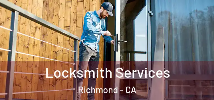 Locksmith Services Richmond - CA