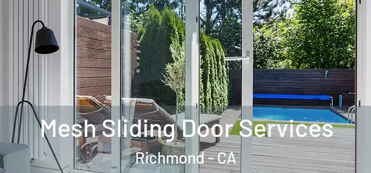  Mesh Sliding Door Services Richmond - CA