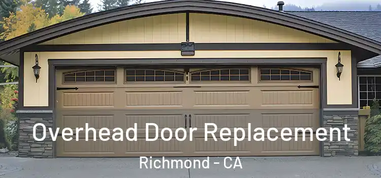  Overhead Door Replacement Richmond - CA