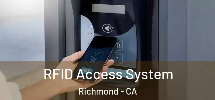 RFID Access System Richmond - CA