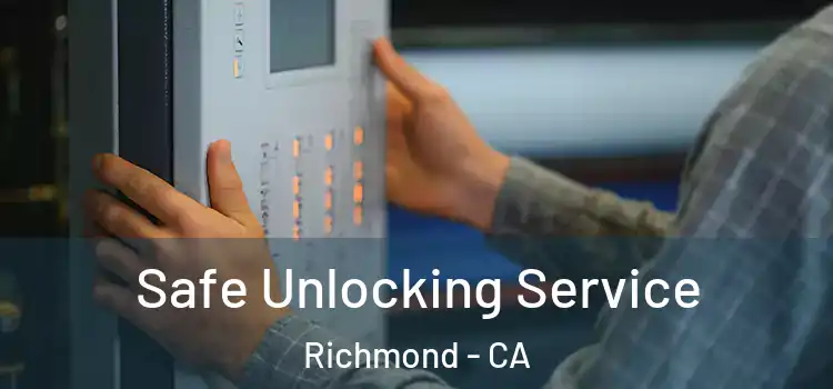  Safe Unlocking Service Richmond - CA