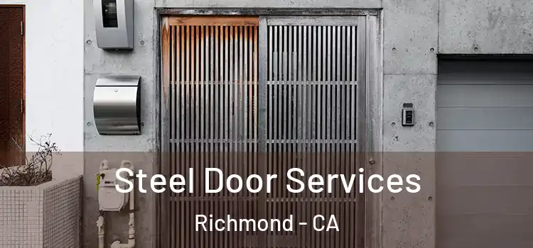  Steel Door Services Richmond - CA